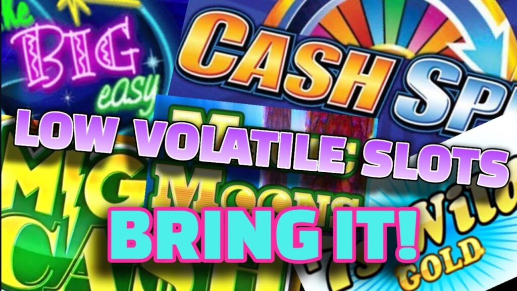 low volatility slot machines